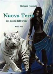 Gli occhi dell'erede. Nuova Terra. Vol. 1