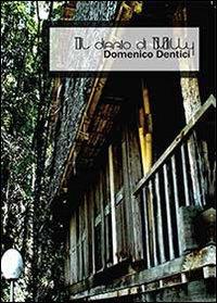 Il diario di Milly - Domenico Dentici - Libro Youcanprint 2013, Narrativa | Libraccio.it