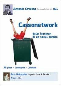 Cassonetwork (Deliri letterari di un social-comico) - Antonio Covatta - Libro Youcanprint 2013 | Libraccio.it
