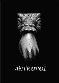 Antropoi - Gianni Mileo - Libro Youcanprint 2013 | Libraccio.it