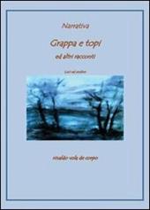 Grappa e topi ed altri racconti