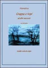 Grappa e topi ed altri racconti