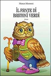 Il fante di bastoni verdi