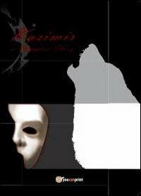 Kasimir. A vampire story - K. Debra - Libro Youcanprint 2013 | Libraccio.it