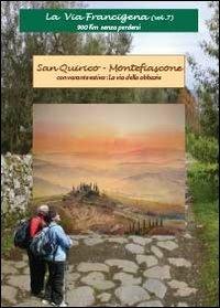 La via Francigena. Vol. 7 - Giuliana Servadio, Giuseppe Stortoni - Libro Youcanprint 2013, Tempo libero | Libraccio.it
