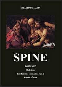 Spine - Sebastiano Madia - Libro Youcanprint 2013 | Libraccio.it