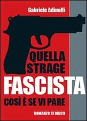 Quella strage fascista