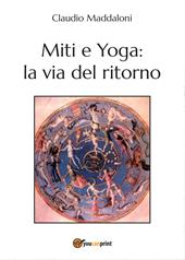Miti e yoga: la via del ritorno