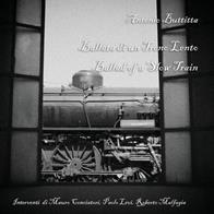 Ballata di un treno lento-Ballad of a slow train - Antonio Buttitta - Libro Youcanprint 2013 | Libraccio.it