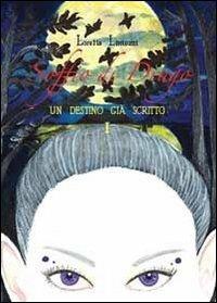Soffio di drago. Un destino già scritto - Lorella Lintozzi - Libro Youcanprint 2013 | Libraccio.it