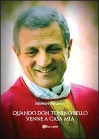 Quando don Tonino Bello venne a casa mia - Salvatore Bernocco - Libro Youcanprint 2013 | Libraccio.it