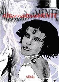 AlternativaMENTE  - Libro Youcanprint 2014 | Libraccio.it