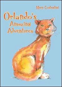 Orlando's amazing adventures - Mary Costantini - Libro Youcanprint 2013 | Libraccio.it