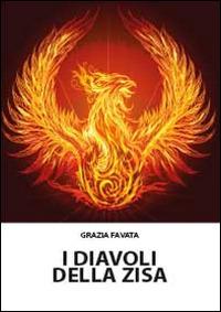 I diavoli della Zisa - Grazia Favata - Libro Youcanprint 2014 | Libraccio.it