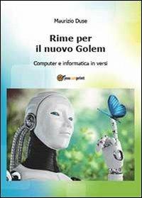Rime per il nuovo Golem - Maurizio Duse - Libro Youcanprint 2014 | Libraccio.it