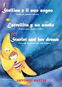 Stellina e il suo sogno - Antonio Mattia - Libro Youcanprint 2014 | Libraccio.it