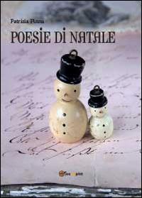 Poesie di Natale - Patrizia Pinna - Libro Youcanprint 2014 | Libraccio.it