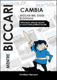 Mentre Biccari cambia - Gianfilippo Mignogna - Libro Youcanprint 2014, Saggistica | Libraccio.it