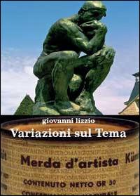 Variazioni sul tema - Giovanni Lizzio - Libro Youcanprint 2014, Poesia | Libraccio.it