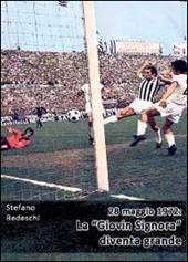 28 maggio 1972: la «Giovin Signora» diventa grande