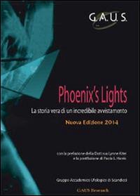 Phoenix's light  - Libro Youcanprint 2014 | Libraccio.it