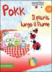 Le storie di Pokk. Il picnic lungo il fiume