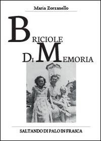 Briciole di memoria - Maria Zarzanello - Libro Youcanprint 2014 | Libraccio.it