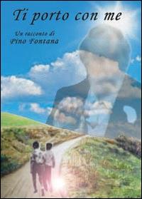 Ti porto con me - Giuseppe Fontana - Libro Youcanprint 2014, Narrativa | Libraccio.it