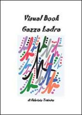 Visual book gazza ladra