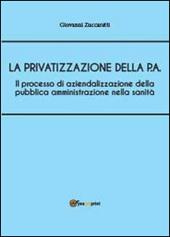 Il processo di aziendalizzazione della pubblica amministrazione nella sanità