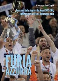 Furia azzurra - Alessandro Lugli - Libro Youcanprint 2014, Saggistica | Libraccio.it