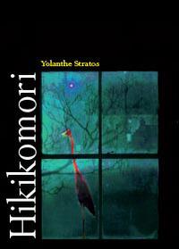 Hikikomori - Yolanthe Stratos - Libro Youcanprint 2014, Poesia | Libraccio.it