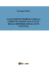 La funzione pubblica della comunicazione alla luce delle riforme degli anni novanta