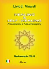 Healing & self-healing. Armonizzazione & auto-armonizzazione