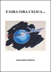 E gira gira l'elica