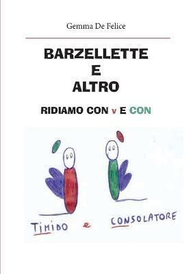 Barzellette e altro. Ridiamo con Tim e Con - Gemma De Felice - Libro Youcanprint 2014, Tempo libero | Libraccio.it