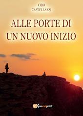 Alle porte di un nuovo inizio