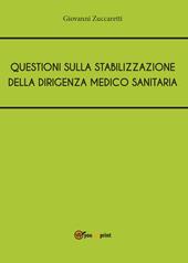 Questioni sulla stabilizzazione della dirigenza medico sanitaria