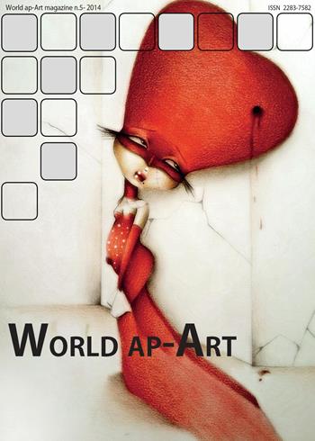 World ap-Art (2014). Vol. 5 - Silvia Cataudella - Libro Youcanprint 2014 | Libraccio.it