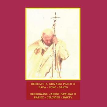 Dedicato a Giovanni Paolo II - Salvatore G. Franco - Libro Youcanprint 2014, Religione | Libraccio.it