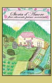 Storia d'amore, fine Ottocento-primo Novecento - Letizia Rillo - Libro Youcanprint 2014, Narrativa | Libraccio.it