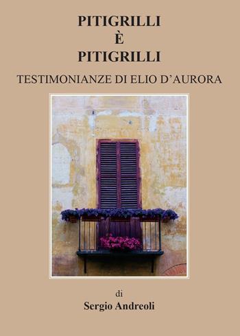 Pitigrilli è Pitigrilli - Sergio Andreoli - Libro Youcanprint 2014, Saggistica | Libraccio.it