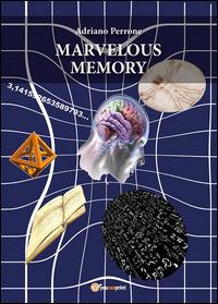 Marvelous memory - Adriano Perrone - Libro Youcanprint 2014 | Libraccio.it