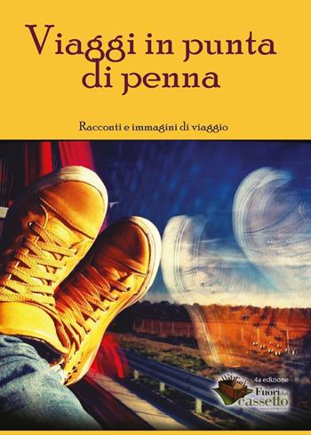 Viaggi in punta di penna. Racconti e immagini di viaggio  - Libro Youcanprint 2014 | Libraccio.it