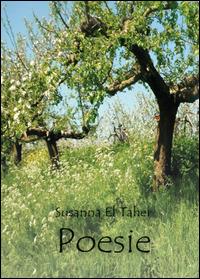 Poesie - Susanna El Taher - Libro Youcanprint 2014, Poesia | Libraccio.it