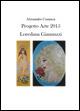 Progetto Arte 2015. Loredana Giannuzzi - Alessandro Costanza - Libro Youcanprint 2014, Arte | Libraccio.it