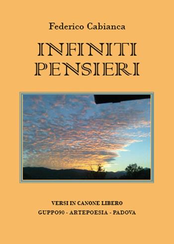 Infiniti pensieri - Federico Cabianca - Libro Youcanprint 2014, Poesia | Libraccio.it