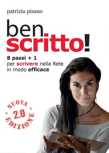 Ben scritto! - Patrizia Pisano - Libro Youcanprint 2014, Saggistica | Libraccio.it