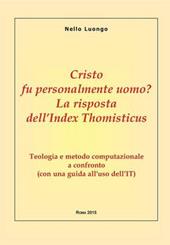 Cristo fu personalmente uomo? La risposta dell'Index Thomisticus