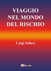 Viaggio nel mondo del rischio